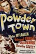 Powder Town