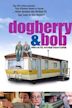 Dogberry and Bob: Private Investigators