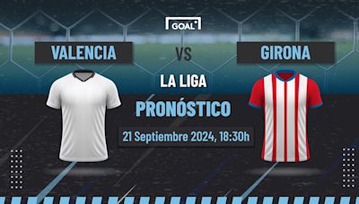 Valencia vs Girona Pronóstico y Apuestas LaLiga | 21/09/24 | Goal.com Espana