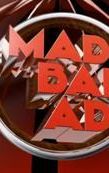 The Mad Bad Ad Show