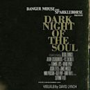 Danger Mouse and Sparklehorse Present: Dark Night of the Soul
