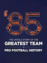 '85: The Greatest Team in Football History