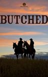 Butched | Action, Crime, Western