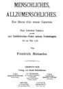 Menschliches, Allzumenschliches