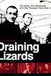 Draining Lizards