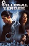 Illegal Tender (film)