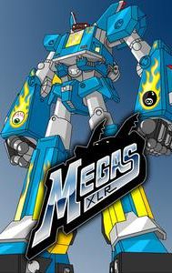 Megas XLR