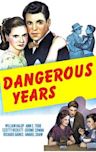 Dangerous Years