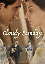 Watch Cloudy Sunday (2015) - Free Movies | Tubi