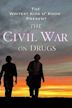 The Whitest Kids U' Know Presents: The Civil War on Drugs