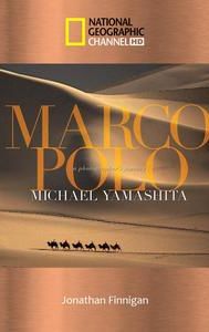 Marco Polo: The China Mystery Revealed