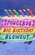 SpongeBob's Big Birthday Blowout