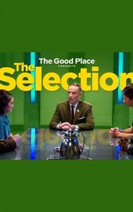 The Good Place Presents: The Selection