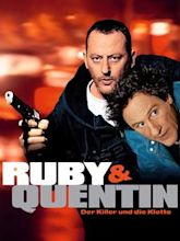 Ruby & Quentin – Der Killer und die Klette