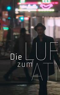 Die Luft zum Atmen