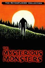 The Mysterious Monsters