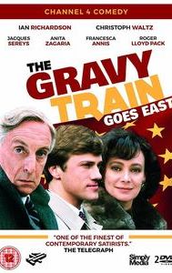 The Gravy Train Goes East