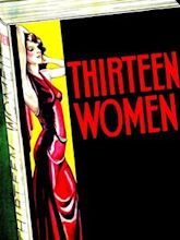 Thirteen Women