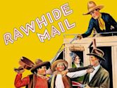 Rawhide Mail