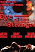 Eye of the Stranger