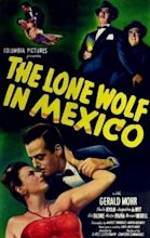 The Lone Wolf in Mexico (1947) - FilmAffinity