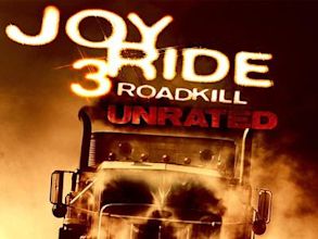 Joy Ride 3: Roadkill