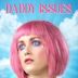 Daddy Issues (film)