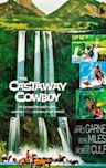 The Castaway Cowboy