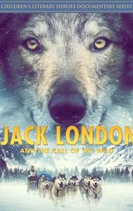 Jack London and the Call of the Wild