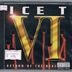 [鑫隆音樂]西洋CD-Ice T：VI –Return Of The Real   { 724384170028 }