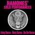 Ramones Solo Performances