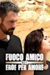 Fuoco amico TF45: Eroe per amore