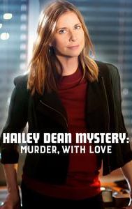 Hailey Dean Mystery: Murder, With Love