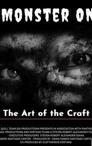 Monster on: The Art of the Craft