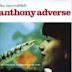 Incredible Anthony Adverse: The Best of Anthony Adverse