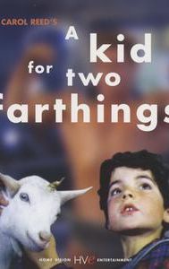 A Kid for Two Farthings