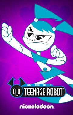 My Life as a Teenage Robot