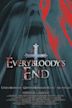 Everybloody's End