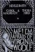 Me! I'm Afraid of Virginia Woolf