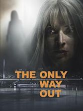 The Only Way Out