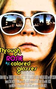 Through Rosie Colored Glasses