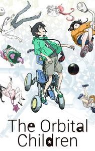 The Orbital Children