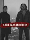 Hard days in Berlin