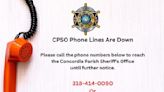 Concordia Parish Sheriff’s Office phone lines are currently down