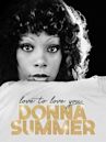 Love to Love You, Donna Summer