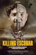 Killing Escobar