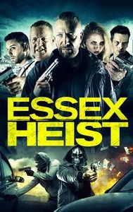 Essex Heist