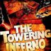 The Towering Inferno