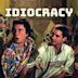 Idiocracy