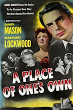 A Place Of Ones Own (1945) - Margaret Lockwood, James Mason, Barbara ...